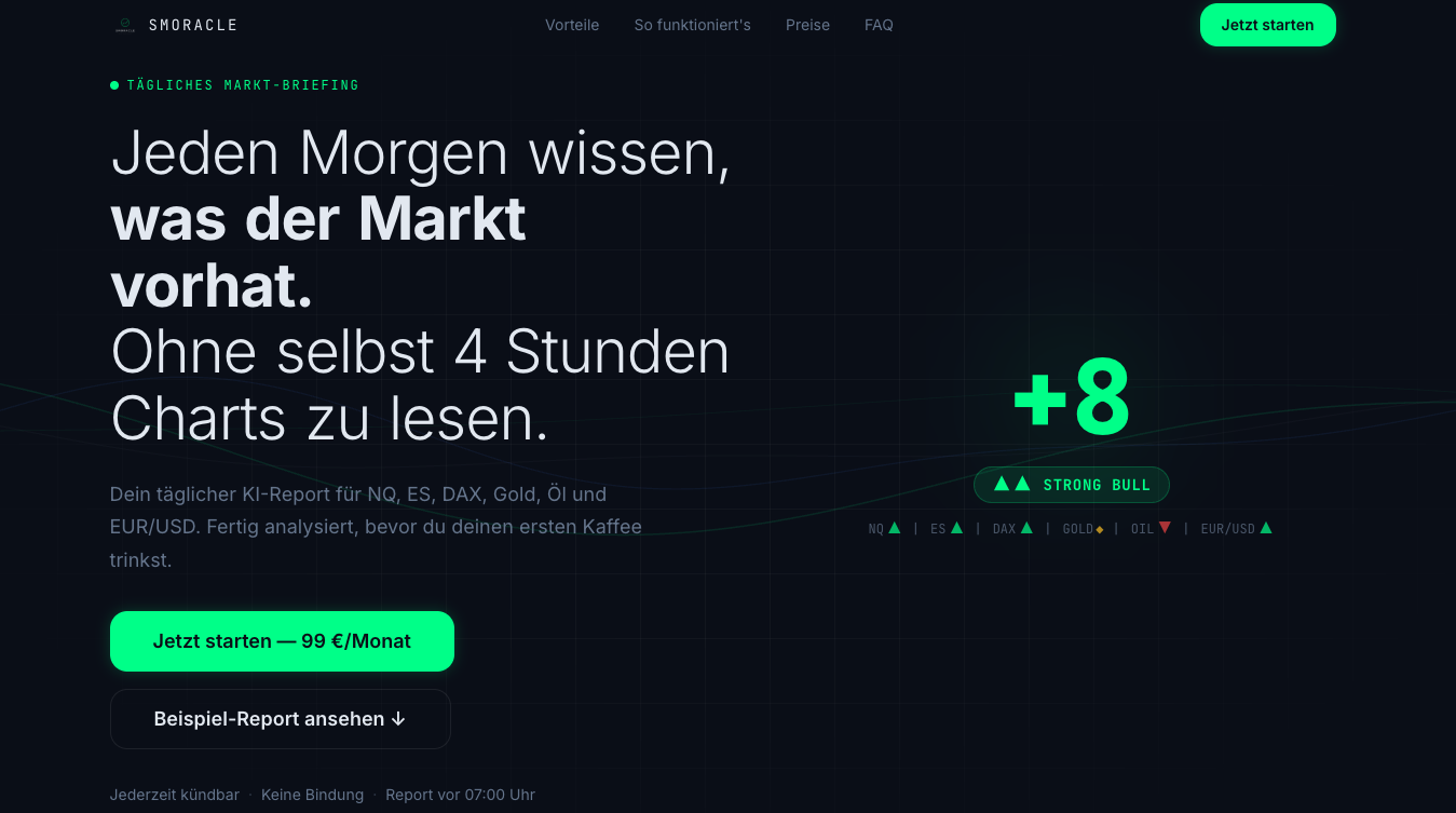 Smoracle — KI Trading Reports, jeden Morgen vor 7 Uhr